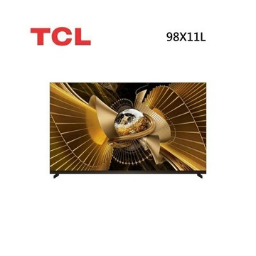 (10%點數回饋)TCL 98X11L 98吋 X11L 頂級 SQD-Mini LED 量子智能連網液晶顯示器 可免費場勘
