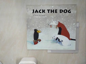 【書寶二手書T9／少年童書_Z23】Jack the Dog_Rowe, John A.