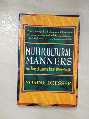 【書寶二手書T6／設計_E2H】Multicultural Manners: New Rules of Etiquette for a Changing Society_Dresser, Norine