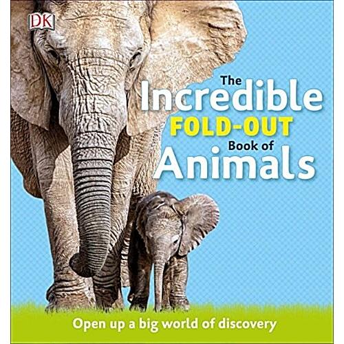 DK The Incredible Fold-Out Book of Animals (Hardcover)