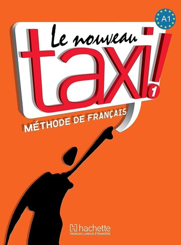 Le Nouveau Taxi! 1 (A1) - Livre+DVD-Rom 課本+DVD-Rom (1版) Menand  Hachette