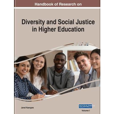 Handbook of Research on Diversity and Social Justice in Higher Education