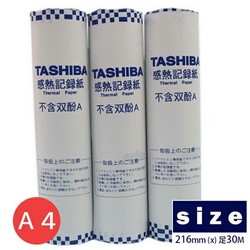 TASHIBA 東芝 A4傳真紙 216mm x 30m(足碼)/一支入(促90) 一般標準型 超高感度傳真紙 無雙酚A-文【APP滿額下單4%點數(單一帳號最高1000點)】7/31止