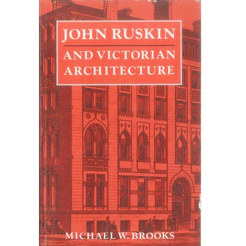 John Ruskin and Victorian Architecture -9780500275788 絕版英文設計書 [建築人設計人的店-上博圖書]