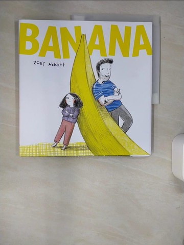 【書寶二手書T2／少年童書_QJC】Banana_Abbott, Zoey
