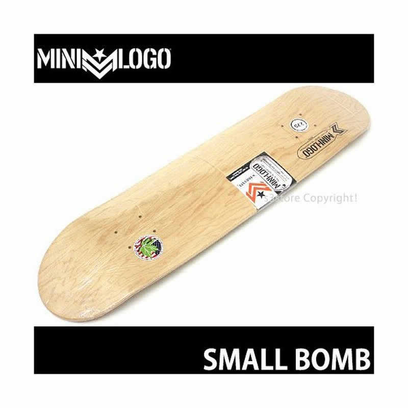 ミニロゴ スモール ボム Minilogo Small Bomb スケートボード スケボー デッキ 板 高品質 初心者 Skate カラ Natural サイズ 7 75x 31 75 通販 Lineポイント最大0 5 Get Lineショッピング