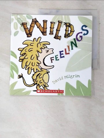 【書寶二手書T8／少年童書_QBC】Wild Feelings_David Milgrim