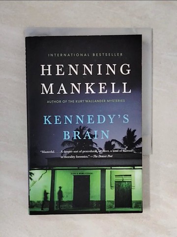 【書寶二手書T3／原文小說_XRV】Kennedy’s Brain_Mankell, Henning/ Thompson, Laurie (TRN)
