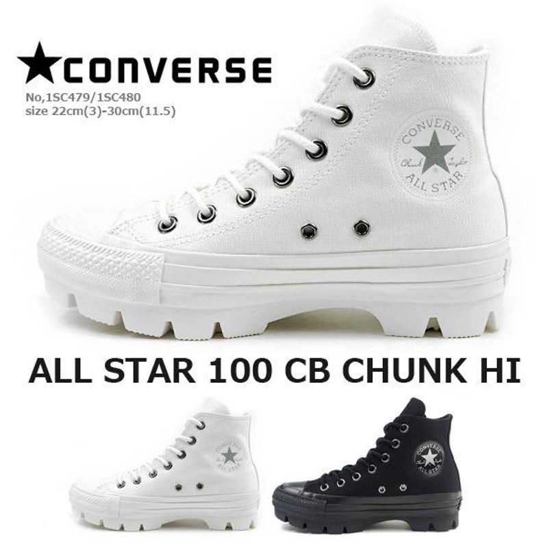 コンバース CONVERSE スニーカー ALL STAR 100 CB CHUNK HI オールスター 100 CB チャンク HI  1SC479/1SC480 メンズ レディース | LINEショッピング