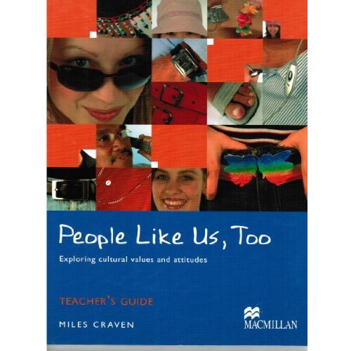 People Like Us Too Teacher s Guide