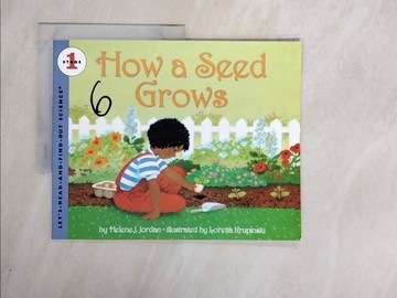【書寶二手書T3／少年童書_ZUN】How a Seed Grows_Jordan, Helene J./ Krupinski, Loretta (ILT)