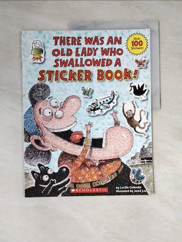 【書寶二手書T6／少年童書_Z3Y】There Was an Old Lady Who Swallowed a Sticker Book!_Colandro, Lucille/ Lee, Jared D. (ILT)