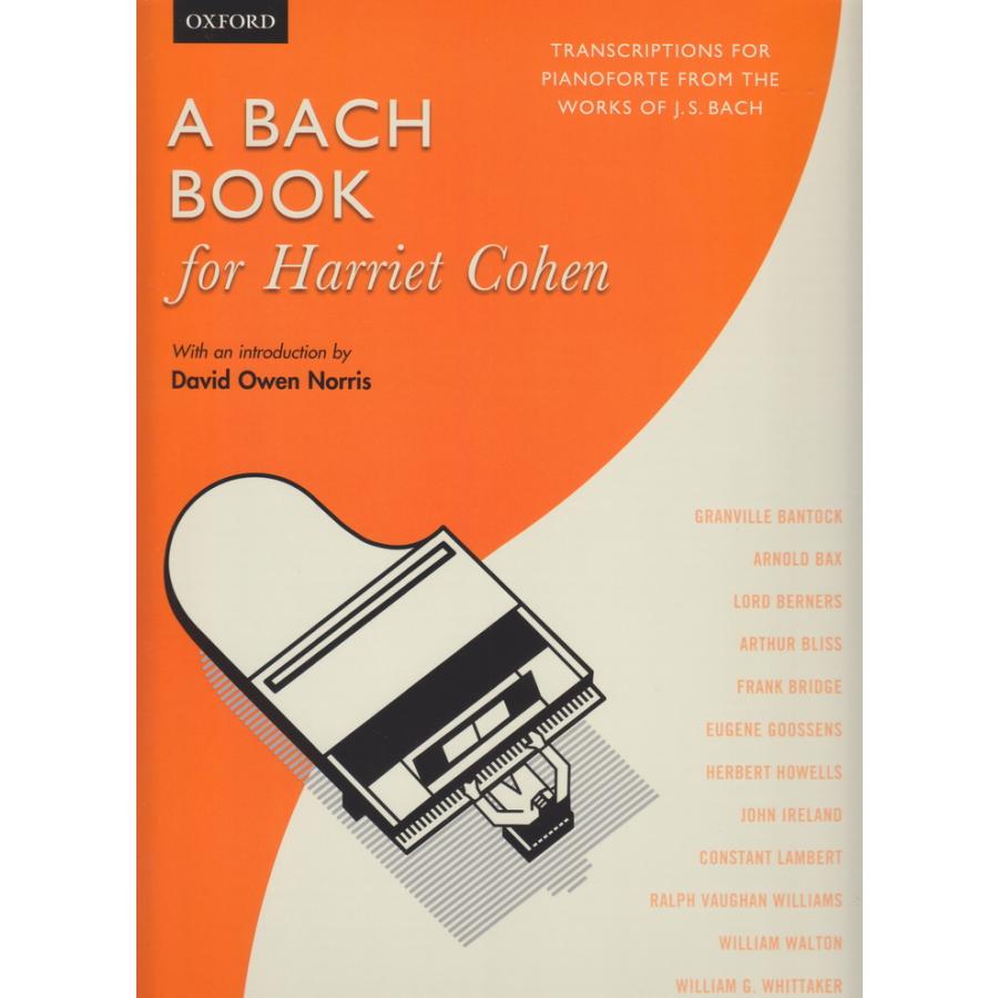 ピアノ 楽譜 バッハ ハリエット・コーエンのための バッハ・ブック A Bach Book for Harriet Cohen