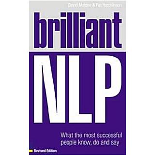 Brilliant NLP What the Most Successful People Know  Do and Say (Paperback)