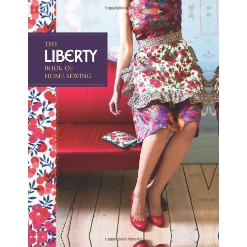 Liberty Book of Home Sewing