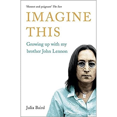 ジョン・レノンの妹ジュリアの直筆サイン入り洋書IMAGINE THIS