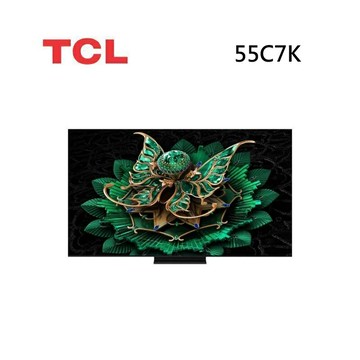(私訊優惠)TCL 55C7K 55吋 C7K 頂級QD-Mini LED Google TV 量子智能連網液晶顯示器
