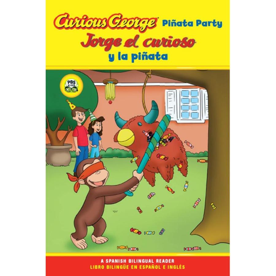 Curious George Pinata Party Jorge el curioso y la pinata: Bilingual English