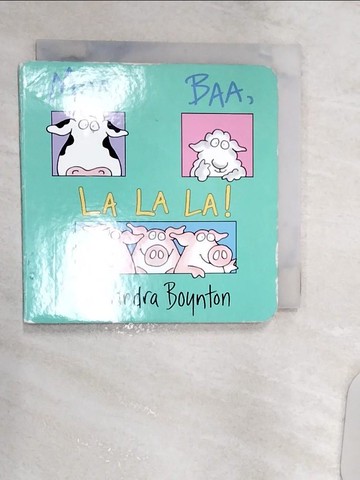 【書寶二手書T5／原文小說_R19】Moo, Baa, La La La!_Boynton, Sandra