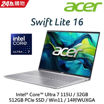 【M365組】ACER Swift Lite 16吋 AI筆電銀(Ultra 7 155U/32GB/512GB/W11/SFL16-51M-74W7)