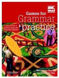 Games for Grammar Practice (Copy Collection) (1版) Zaorob  Cambridge