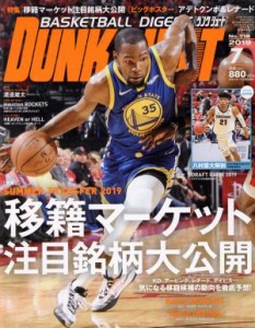  ＤＵＮＫ　ＳＨＯＯＴ(Ｎｏ．３１８　２０１９年７月号) 月刊誌／日本スポーツ企画出版