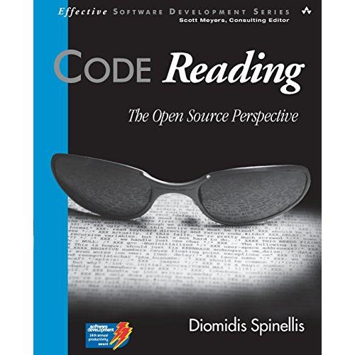 Code Reading: The Open Source Perspective (Effective Software Development)