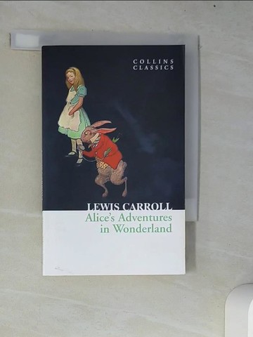 【書寶二手書T7／原文小說_W7B】Alice's Adventures in Wonderland_Lewis Carroll