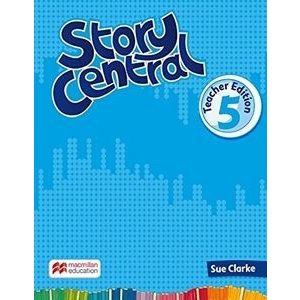 Story Central Level Teacher’s Book Edition Pack