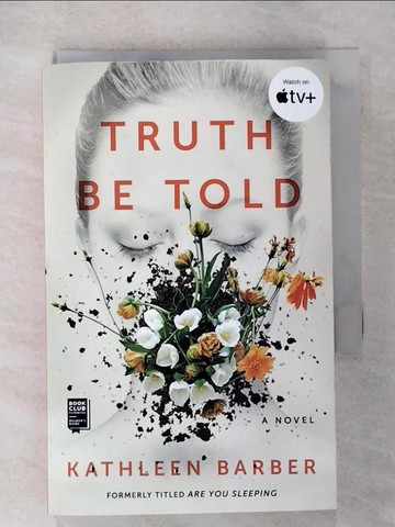 【書寶二手書T2／原文小說_U3T】Truth Be Told_Barber, Kathleen