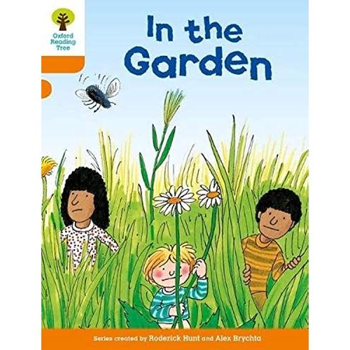 Oxford Reading Tree: Level 6: Stories: In the Garden