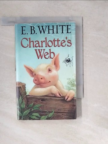 【書寶二手書T6／原文小說_WWX】Charlotte's Web_Elwyn Brooks White