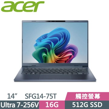 ACER Swift Go SFG14-75T-74PG 藍(Ultra 7-256V/16G/512G SSD/14/W11)