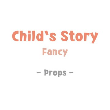 Child Story - Fancy : 道具 ( K41 ~ K44 )