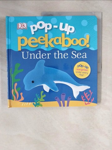 【書寶二手書T1／少年童書_ZJ7】Pop-Up Peekaboo! Under The Sea_DK