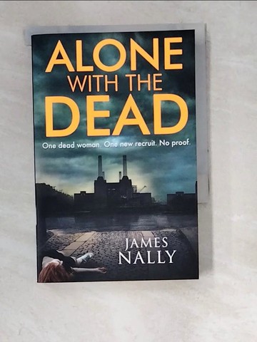 【書寶二手書T2／原文小說_W6D】Alone with the Dead: A PC Donal Lynch Thriller_Nally, James
