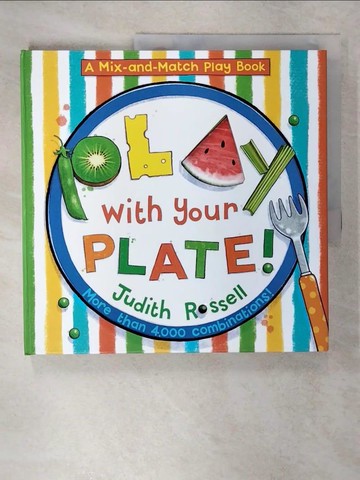 【書寶二手書T3／少年童書_UEH】Play with Your Plate! (a Mix-And-Match Play Book)_Rossell, Judith