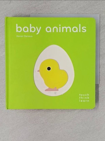 【書寶二手書T1／少年童書_YA2】Baby Animals_Deneux, Xavier