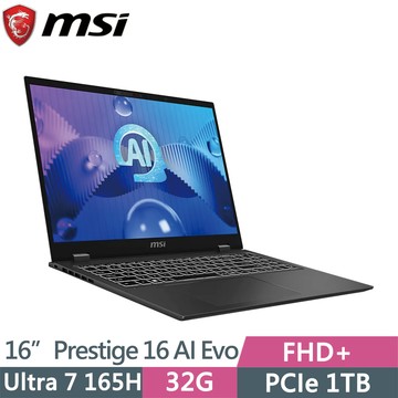 MSI Prestige 16 AI Evo B1MG-223TW 黑(Ultra 7 165H/32G/1TB SSD/Win11P/16)