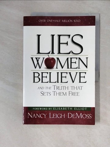 【書寶二手書T1／宗教_ZHE】Lies Women Believe: And the Truth That Sets Them Free_Demoss, Nancy Leigh