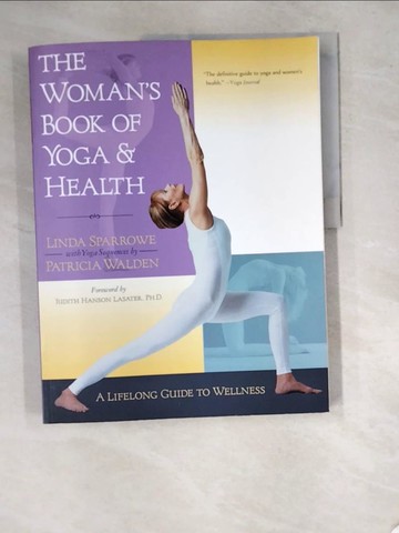 【書寶二手書T6／體育_SAG】The Woman's Book of Yoga and Health_Linda Sparrowe