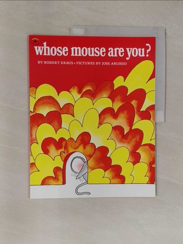 【書寶二手書T1／原文小說_ZB9】Whose Mouse Are You?_Kraus, Robert/ Aruego, Jose (ILT)