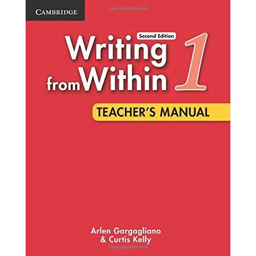 Writing from Within 2nd Edition Level Teacher s Manual