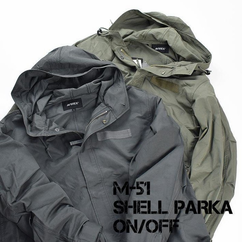 AVIREX アビレックス M-51 シェルパーカー Ｍ-51 SHELL PARKA ON/OFF