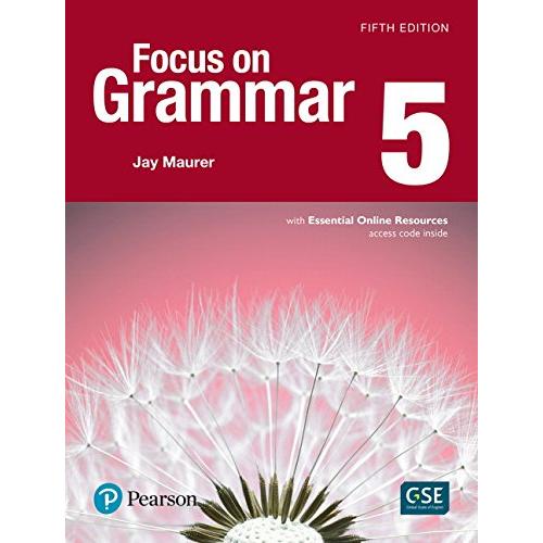 Focus on Grammar 5th Edition Student Book with Essential Online Resources ／ ピアソン・ジャパン(JPT)