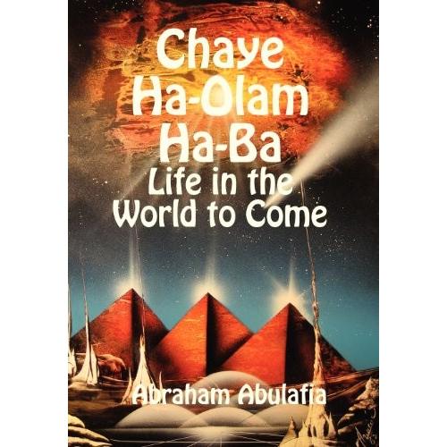 Chaye Ha-Olam Ha-Ba Life in the World to Come