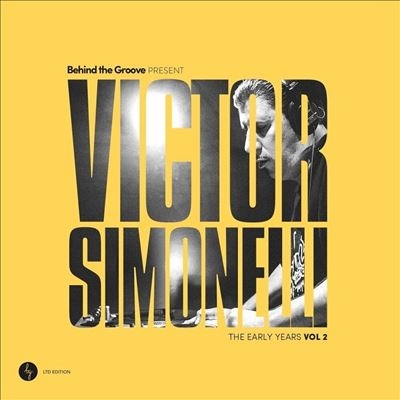 Victor Simonelli Behind The Groove Present Victor Simonelli The Early Years Vol. 2[UNKWNLTD002]