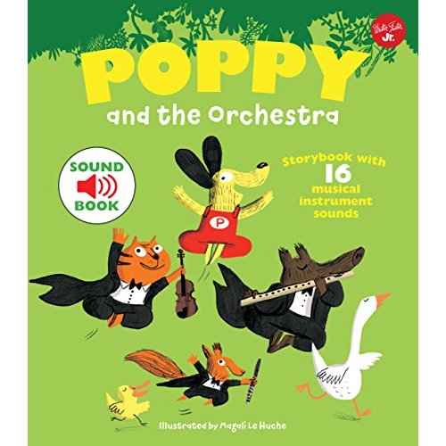 Poppy and the Orchestra: With 16 musical instrument sounds!