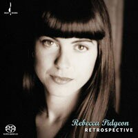 蕾貝卡．碧瑾：回眸 Rebecca Pidgeon: Retrospective (SACD) 【Evosound】