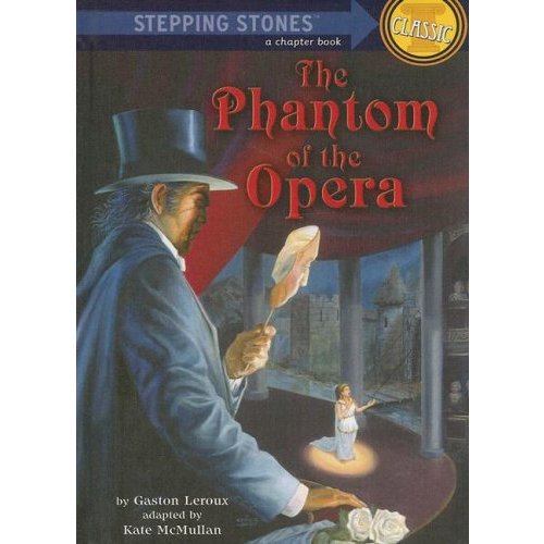 The Phantom of the Opera (A Stepping Stone Book(TM))